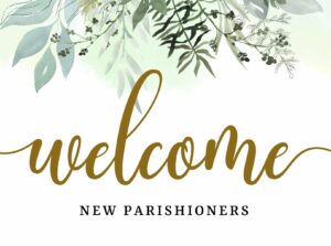 New Parishioner Welcome Event – April 28